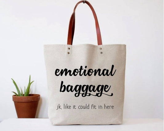 Tote bag: Emotional Baggage
